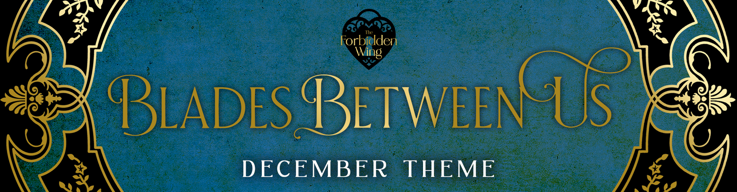 December 2024 The Forbidden Wing Theme Reveal