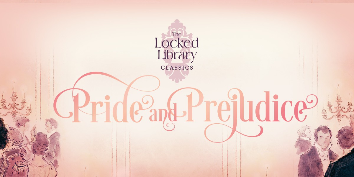 The Locked Library Classics: Pride and Prejudice