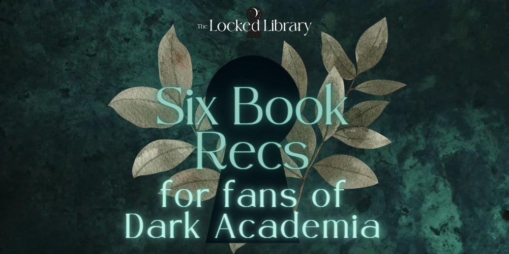 Dark Academia Book Recs