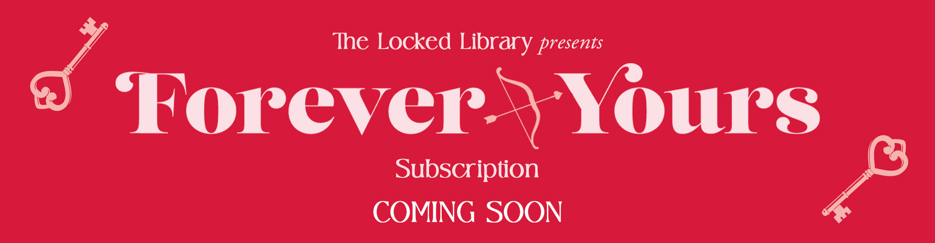 Prepare to fall in love with Forever Yours, the brand-new romance subscription box!
